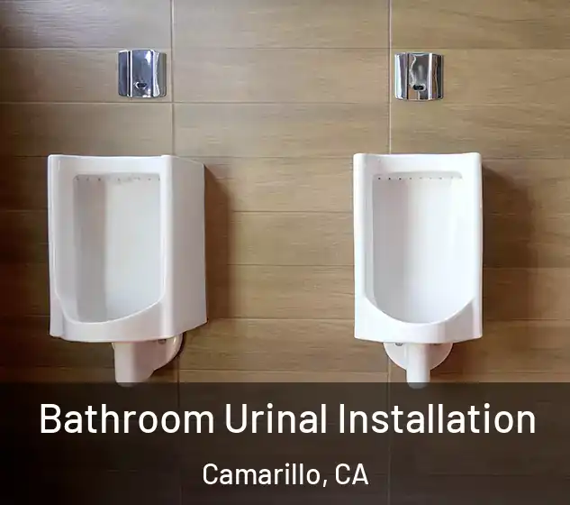 Bathroom Urinal Installation Camarillo, CA