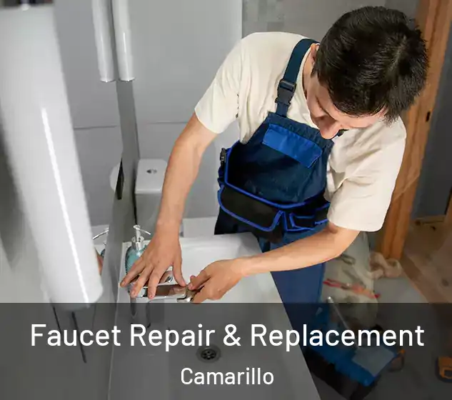  Faucet Repair & Replacement Camarillo