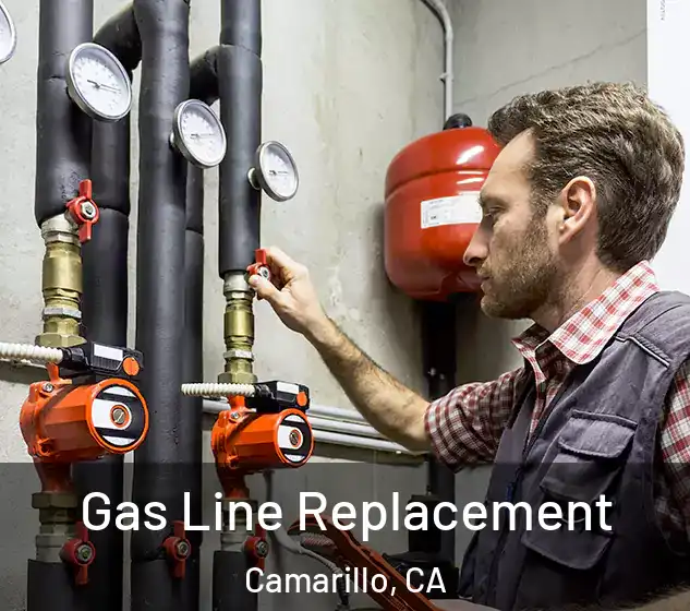  Gas Line Replacement Camarillo, CA