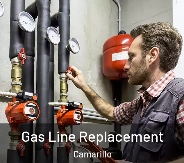  Gas Line Replacement Camarillo