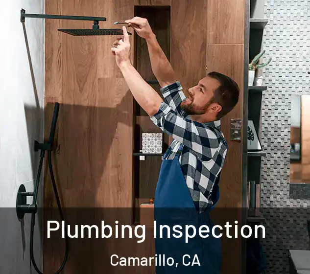  Plumbing Inspection Camarillo, CA