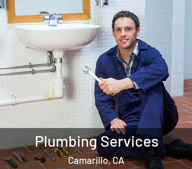  Plumbing Services Camarillo, CA