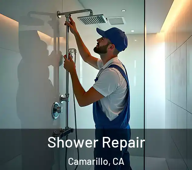  Shower Repair Camarillo, CA