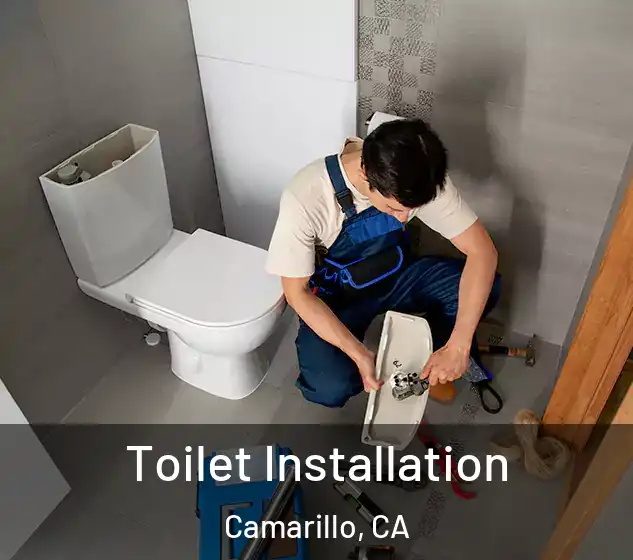 Toilet Installation Camarillo, CA